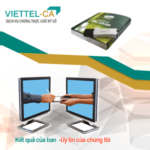 Chữ Ký Số Viettel – Thủ Tục Nhanh Gọn, Tư Vấn Hỗ Trợ Tận Nơi